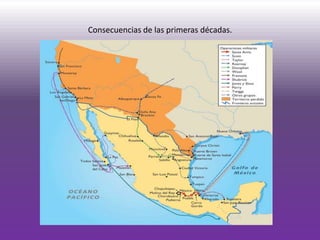 Consecuencias de las primeras décadas.
 