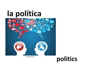 la política

iStockphoto.com

politics

 
