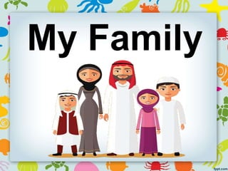 My Family
 