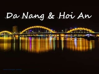 Da Nang & Hoi An
vietnam travel guide - invietnam 1
 