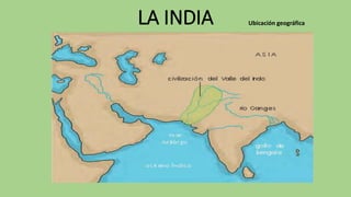 LA INDIA Ubicación geográfica
 