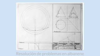 Resolución de problemas en albanene
 