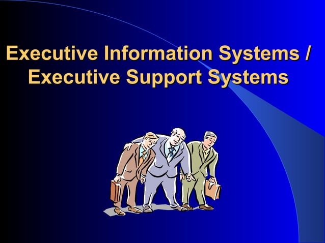 Decision Support Systems Concept, Constructing a DSS, Executive