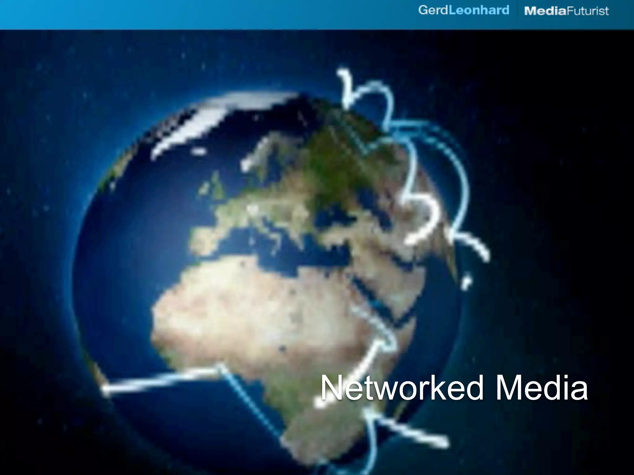 Networked Media
 