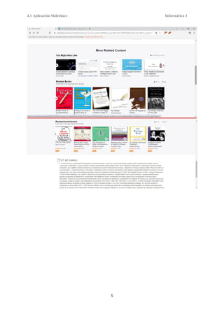 4.1 Aplicación Slideshare Informática 1
5
 