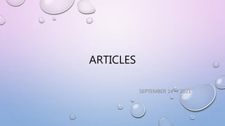 ARTICLES
SEPTEMBER 14TH, 2021
 