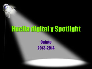 Quinto
2013-2014

 