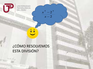 x7
x

¿CÓMO RESOLVEMOS
ESTA DIVISIÓN?

27
2

 