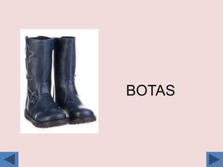 BOTAS
 