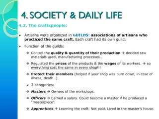 • Later on  when the king gave a “charter” to a city, it began to be
governed by itself.
 “Charter”: document that the king gave
to a city that granted them liberty & the
right to govern themselves.
 Having gained their freedom, cities were
governed by a Communal Council
(Concejo Municipal):
‐ Its members were elected by
the citizens.
‐ It was presided by a mayor.
‐ They met in the town hall.
‐ Over time the government of
the cities was in the hands of
the richest families in the city:
the urban patriciate.
 