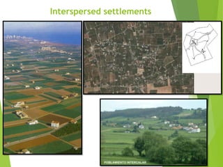 Interspersed settlements
 