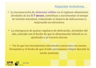 Aspectos evolutivos…
•




•




    •




        2007-2009
 