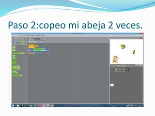 Paso 2:copeo mi abeja 2 veces.