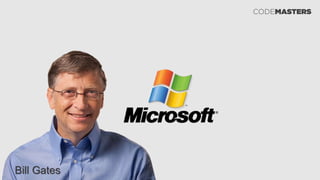 Bill Gates
 