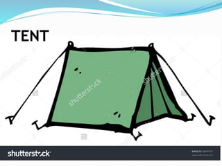 TENT
 