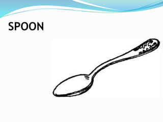 SPOON
 