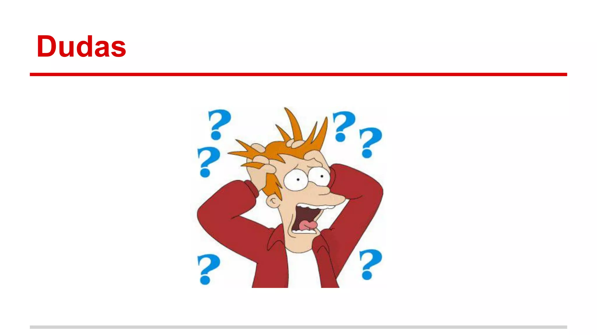 Dudas
 