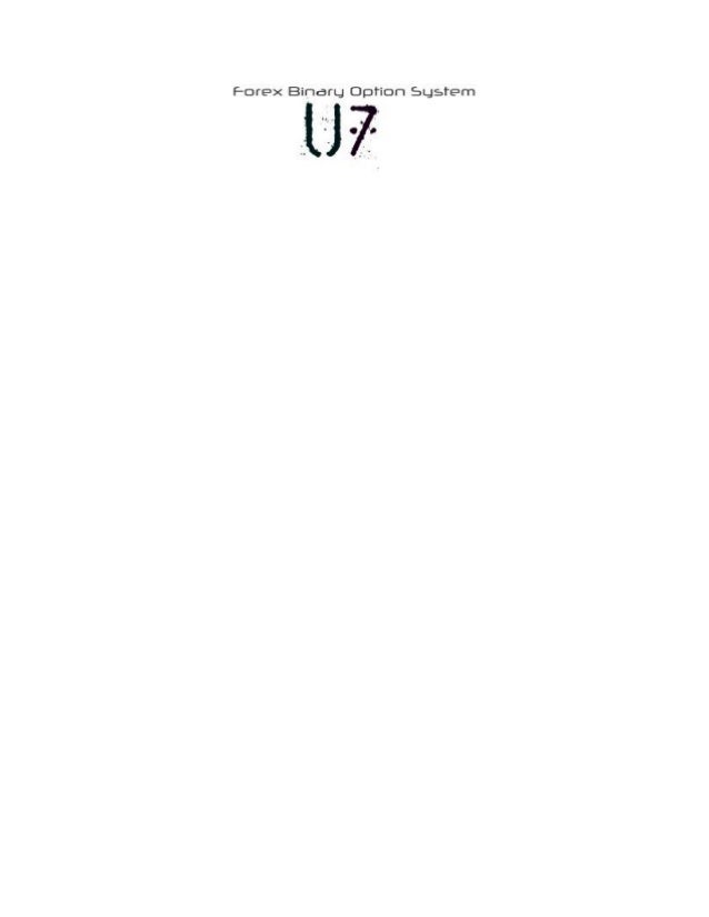Forex binary options system u7 review
