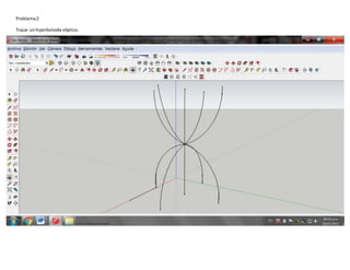Problema2
Trazar unhiperboloide elíptico.
 