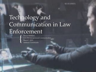 Technology and Communication in Law Enforcement | PPTX