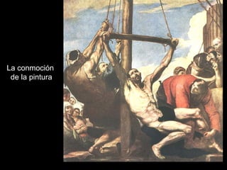 La conmoción
de la pintura
 