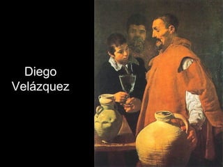 Diego
Velázquez
 