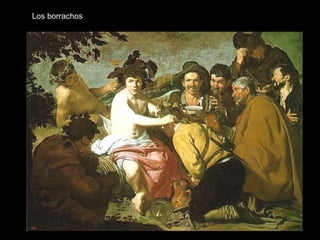 Los borrachos
 