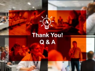www.uniface.comlectures.
Thank You / Q & A
Thank You!
Q & A
 