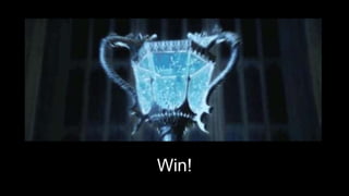 Win!
 