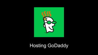 Hosting GoDaddy
 