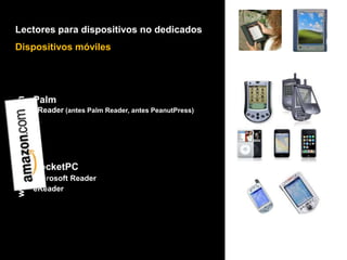 AmazonKindleiRexiLiad60%Sony Reader35%CybookRocketeBookSoftbookReaderVentasGoogle News