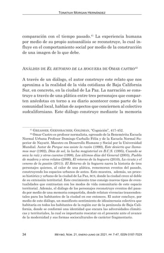 34
Tonatiuh Morgan Hernánde
Meyibó, N m. 21, enero-junio de 2021, pp. 7-47, ISSN 0187-702X
comparación con el tiempo pasad...