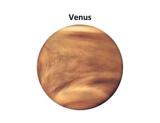 Venus
 