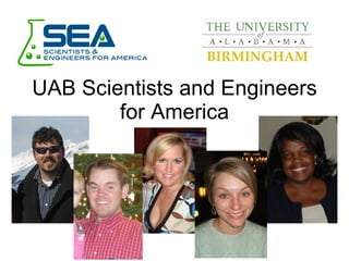 UAB Scientists and Engineers for America 