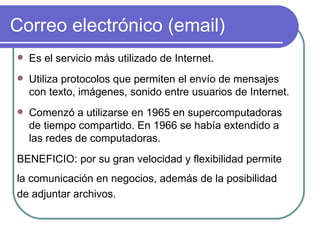 Correo electrónico (email) ,[object Object],[object Object],[object Object],[object Object],[object Object],[object Object]