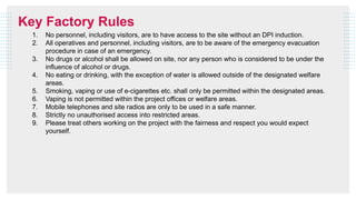 Prohibited Factory Rules DPI ACCS Factory Health, Safety, Environmental & Quality Induction ...