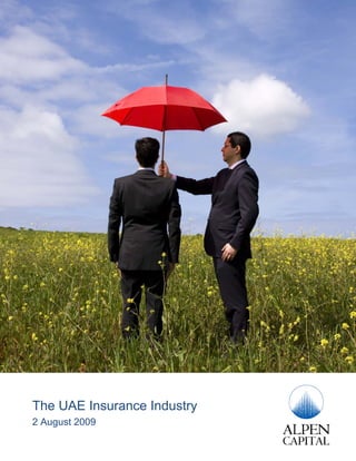 The UAE Insurance Industry
2 August 2009

 