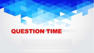 QUESTION TIME 
