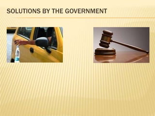 SOLUTIONS BY THE GOVERNMENT
 