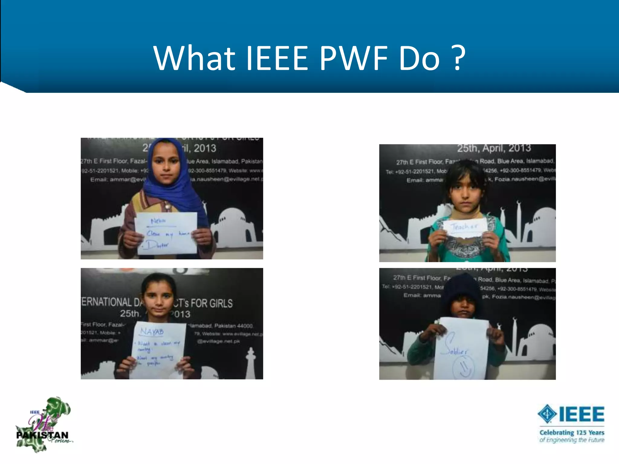 What IEEE PWF Do ?
 