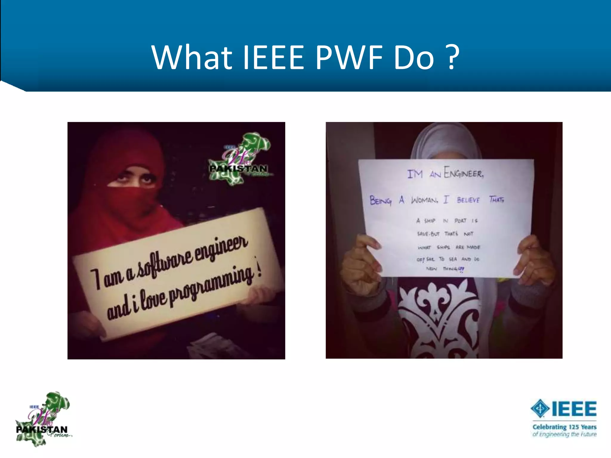 What IEEE PWF Do ?
 