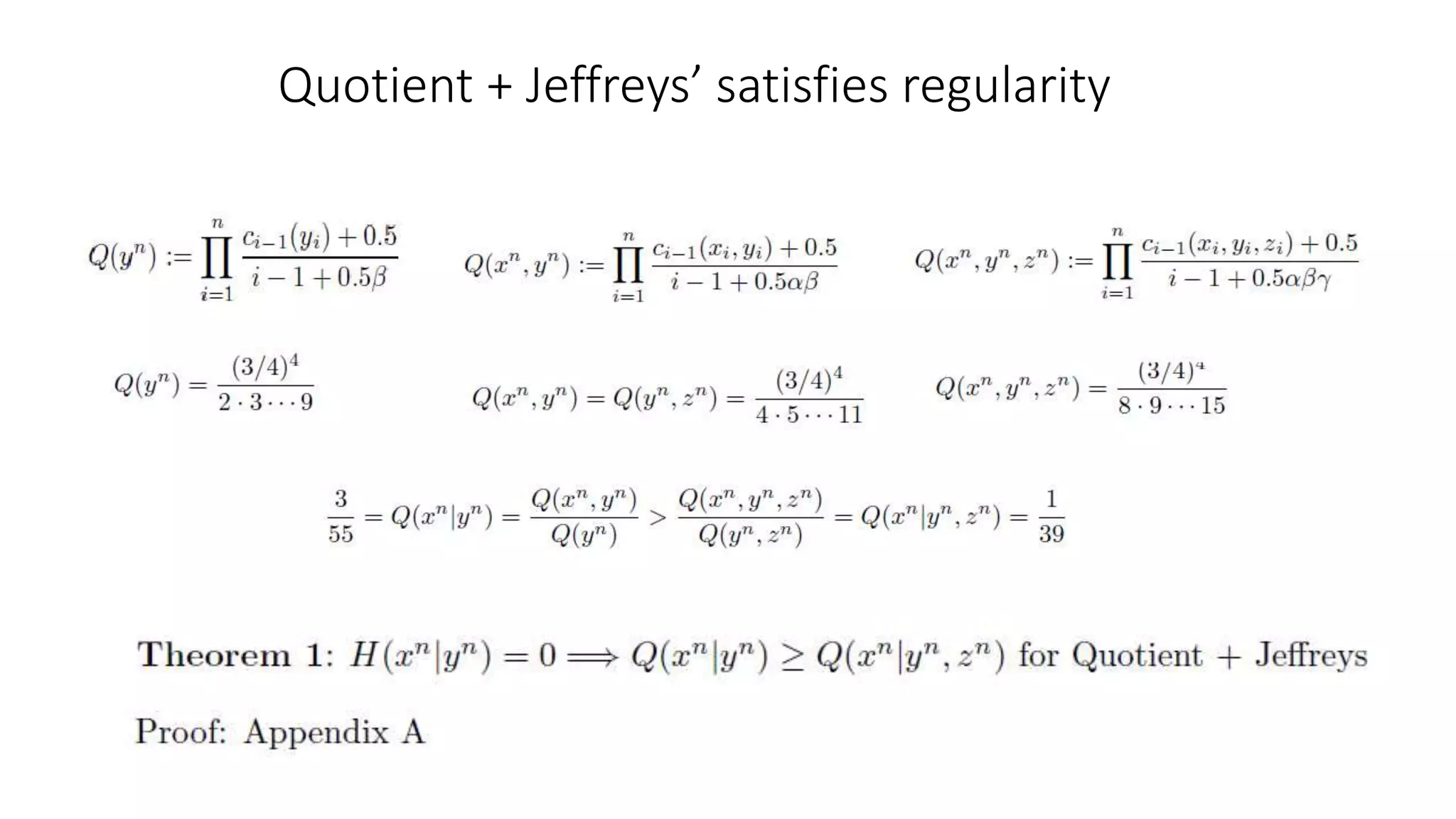 Quotient + Jeffreys’ satisfies regularity
 