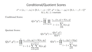 Conditional/Quotient Scores
 