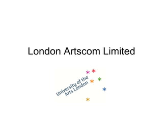 London Artscom Limited
 