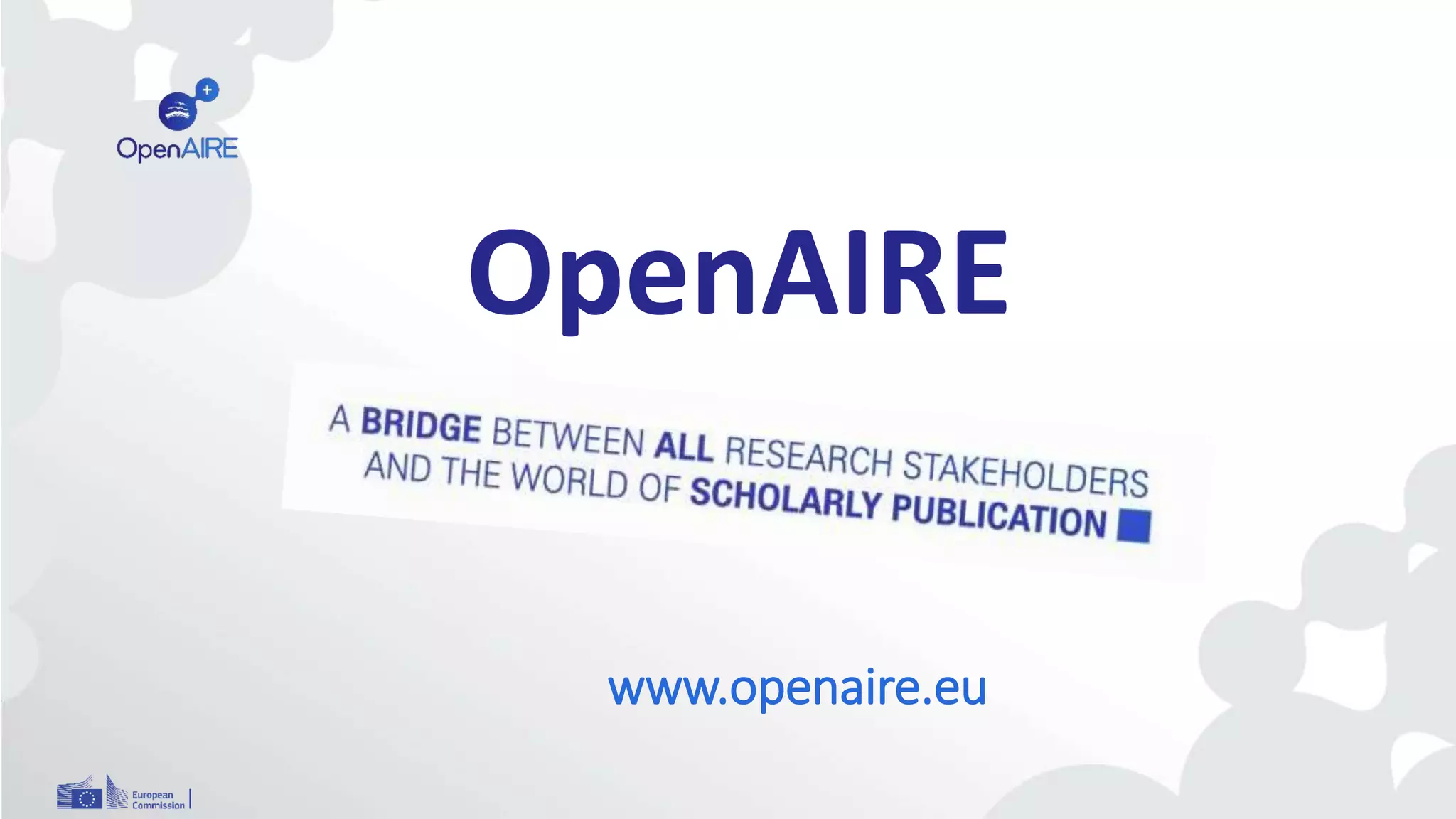 OpenAIRE
www.openaire.eu
 