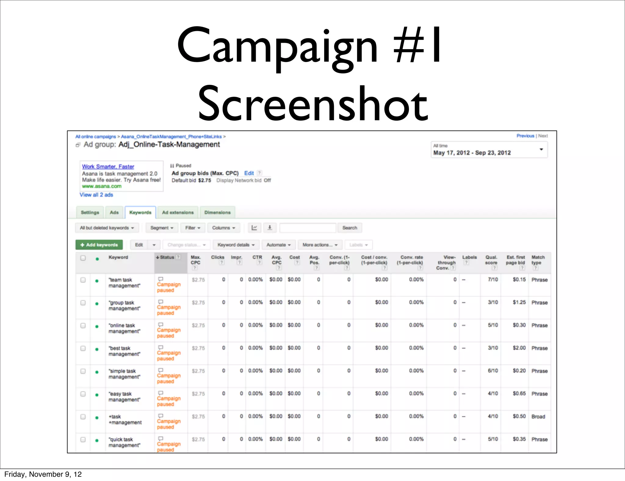 Campaign #1
                          Screenshot




Friday, November 9, 12
 
