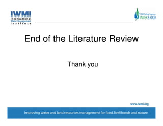 End of the Literature Review

          Thank you
 