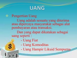 Uang dan lembaga keuangan