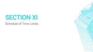 SECTION XI
Schedule of Time Limits
 