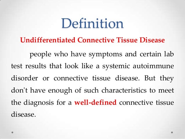 Undifferentiated Arthritis - Undifferentiated connective tissue disea…